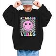 5th Grade Vibes Groovy Back To School Fifth Grade Girls Kids Graphic Kid Sweatshirt 5th Grade Vibes Groovy Back To School Fifth Grade Girls Kids Graphic Kid Sweatshirt