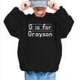 Back To School G Is For Grayson First Day Of School Kids Graphic Kid Sweatshirt