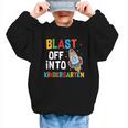 Blast Off Into Kindergarten Back To School Rocket Graphic Kid Sweatshirt