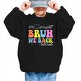 Bruh We Back 3rd Grade Back To School 3rd Grade Girl Graphic Kid Sweatshirt