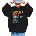 Gen Z Alpha Back To School Low Key Ready To Slay This Year Graphic Kid Sweatshirt Gen Z Alpha Back To School Low Key Ready To Slay This Year Graphic Kid Sweatshirt