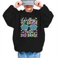 Goodbye 1st Grade Hello 2nd Grade Graduation Back To School Graphic Kid Sweatshirt Goodbye 1st Grade Hello 2nd Grade Graduation Back To School Graphic Kid Sweatshirt