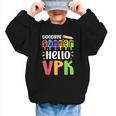 Goodbye Summer Hello VPK First Day Of VPK Back To School Graphic Kid Sweatshirt