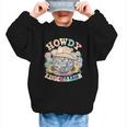 Howdy Kindergarten Cowgirl Country Western Back To School Graphic Kid Sweatshirt Howdy Kindergarten Cowgirl Country Western Back To School Graphic Kid Sweatshirt
