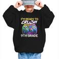 I'm Ready To Crush 9th Grade Back To School Video Game Boys Graphic Kid Sweatshirt