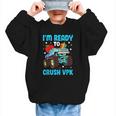 I'm Ready To Crush VPK First Day Of VPK Back To School VPK Graphic Kid Sweatshirt I'm Ready To Crush VPK First Day Of VPK Back To School VPK Graphic Kid Sweatshirt