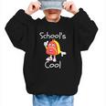 Kids School's Cool Saying Back To School For Kids Graphic Kid Sweatshirt Kids School's Cool Saying Back To School For Kids Graphic Kid Sweatshirt
