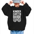 Kindergarten Dude First Day Back To School Boys Kids Graphic Kid Sweatshirt