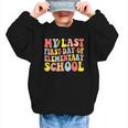 My Last First Day Of Elementary School Groovy Back To School Graphic Kid Sweatshirt