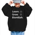 Learn Grow Bismillah – Islamic Back To School Graphic Kid Sweatshirt Learn Grow Bismillah – Islamic Back To School Graphic Kid Sweatshirt