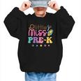 Little Miss Pre-K Preschool First Day Back To School Girls Graphic Kid Sweatshirt Little Miss Pre-K Preschool First Day Back To School Girls Graphic Kid Sweatshirt