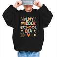 In My Middle School Era Back To School Outfits For Teache Graphic Kid Sweatshirt