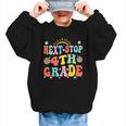 Next Stop 4th Grade Graduation To Forth Grade Back To School Graphic Kid Sweatshirt Next Stop 4th Grade Graduation To Forth Grade Back To School Graphic Kid Sweatshirt