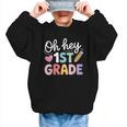 Oh Hey 1st Grade Back To School Cute Pencil Graphic Graphic Kid Sweatshirt