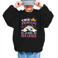 Princess Going To 4th Grade Tee For Girls Back To School Graphic Kid Sweatshirt
