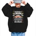 Im Ready To Crush 3rd Grade Boy Monster Truck Back To School Graphic Kid Sweatshirt