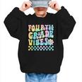 Tie Dye 4th Grade Vibes Fourth Grade Retro Back To School Graphic Kid Sweatshirt Tie Dye 4th Grade Vibes Fourth Grade Retro Back To School Graphic Kid Sweatshirt