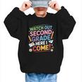 Watch Out 2nd Grade Here I Come Back To School Second Grade Graphic Kid Sweatshirt Watch Out 2nd Grade Here I Come Back To School Second Grade Graphic Kid Sweatshirt