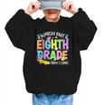 Watch Out Eighth Grade Here I Come Back To School 8th Grade Graphic Kid Sweatshirt Watch Out Eighth Grade Here I Come Back To School 8th Grade Graphic Kid Sweatshirt