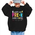 Watch Out Pre-K Here I Come Back To School Boys Girls Kids Graphic Kid Sweatshirt Watch Out Pre-K Here I Come Back To School Boys Girls Kids Graphic Kid Sweatshirt