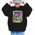 Watch Out Third Grade Here I Come Back To School Girls Kids Graphic Kid Sweatshirt Watch Out Third Grade Here I Come Back To School Girls Kids Graphic Kid Sweatshirt