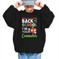 Welcome Back To School Students I'm Your Counselor Proud Graphic Kid Sweatshirt