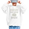 Bruh We Back Brain Red Activated Back To School Performance Graphic Kid Sweatshirt