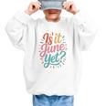 Is It June Yet Back To School Student Groovy Kids Premium Tri-Blend Graphic Kid Sweatshirt Is It June Yet Back To School Student Groovy Kids Premium Tri-Blend Graphic Kid Sweatshirt