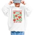Kindergarten Is My Jam Boho Floral Strawberry Back To School Graphic Kid Sweatshirt Kindergarten Is My Jam Boho Floral Strawberry Back To School Graphic Kid Sweatshirt