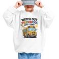 Watch Out Preschool Here I Come Preschool Back To School Graphic Kid Sweatshirt Watch Out Preschool Here I Come Preschool Back To School Graphic Kid Sweatshirt
