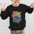 4th Grade Back To School Just Got Cooler Shirt Boys Girls Graphic Kid Sweatshirt 4th Grade Back To School Just Got Cooler Shirt Boys Girls Graphic Kid Sweatshirt