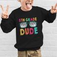 5th Grade Dude Back To School Fifth Grade Student Graphic Kid Sweatshirt 5th Grade Dude Back To School Fifth Grade Student Graphic Kid Sweatshirt