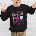 Assistant Principal The Students Are My Why Back To School Graphic Kid Sweatshirt