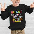 Blast Off Into First Grade Back To School Kids Rocket Space Graphic Kid Sweatshirt Blast Off Into First Grade Back To School Kids Rocket Space Graphic Kid Sweatshirt