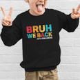 Bruh We Back 5th Graders Fifth Grade Back To School Boys Boy Graphic Kid Sweatshirt Bruh We Back 5th Graders Fifth Grade Back To School Boys Boy Graphic Kid Sweatshirt