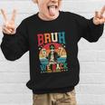 Bruh We Back High School Boy Back To School 6 7 Meme Graphic Kid Sweatshirt Bruh We Back High School Boy Back To School 6 7 Meme Graphic Kid Sweatshirt