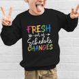 Fresh Out Of Schedule Changes Counselor Back To School Graphic Kid Sweatshirt