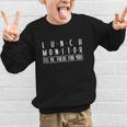 Lunch Monitor School Cafeteria Back To School Canteen Graphic Kid Sweatshirt Lunch Monitor School Cafeteria Back To School Canteen Graphic Kid Sweatshirt