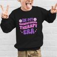 In My Occupational Therapy Era Groovy OT Back To School Graphic Kid Sweatshirt In My Occupational Therapy Era Groovy OT Back To School Graphic Kid Sweatshirt