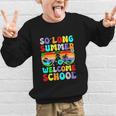 So Long Summer Welcome School Back To School Academic Year Graphic Kid Sweatshirt