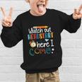 Watch Out Head Start Here I Come Head Start Back To School Graphic Kid Sweatshirt Watch Out Head Start Here I Come Head Start Back To School Graphic Kid Sweatshirt