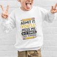 Admit It You'Ll Miss Me 6-7 Times This Summer Back To School Graphic Kid Sweatshirt Admit It You'Ll Miss Me 6-7 Times This Summer Back To School Graphic Kid Sweatshirt