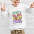Back To School First Day Of School Happy To See Your Face Graphic Kid Sweatshirt