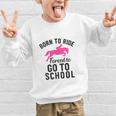 Born To Riding Forced To Go To School Back To School Graphic Kid Sweatshirt Born To Riding Forced To Go To School Back To School Graphic Kid Sweatshirt