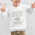 Bruh We Back Brain Red Activated Back To School Performance Graphic Kid Sweatshirt