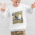 I'm Ready To Dig Kindergarten Back To School Excavator Graphic Kid Sweatshirt I'm Ready To Dig Kindergarten Back To School Excavator Graphic Kid Sweatshirt
