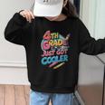 4th Grade Back To School Just Got Cooler Shirt Boys Girls Graphic Kid Sweatshirt 4th Grade Back To School Just Got Cooler Shirt Boys Girls Graphic Kid Sweatshirt