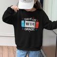 Back To School Game On 10th Grade Gamer Kids Boys Girl Graphic Kid Sweatshirt Back To School Game On 10th Grade Gamer Kids Boys Girl Graphic Kid Sweatshirt