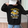 Back To School The Wheels On The Bus Go Round And Round Kids Graphic Kid Sweatshirt Back To School The Wheels On The Bus Go Round And Round Kids Graphic Kid Sweatshirt