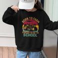 Born To Farm Forced To Go To School Back To School Tractor Graphic Kid Sweatshirt